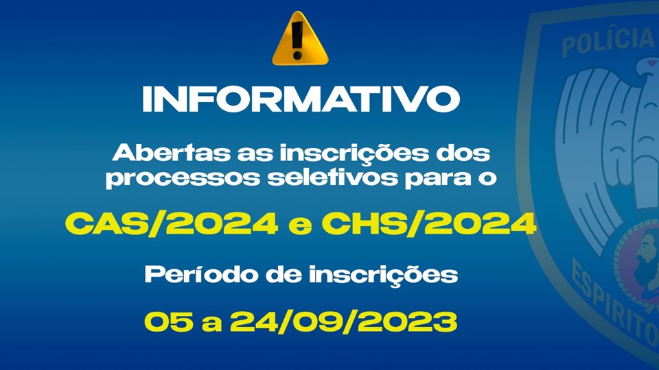 PMES Inscrições dos processos seletivos do CAS/2024 e CHS/2024